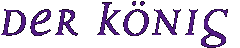 Der K&ouml;nig