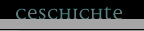 Geschichte